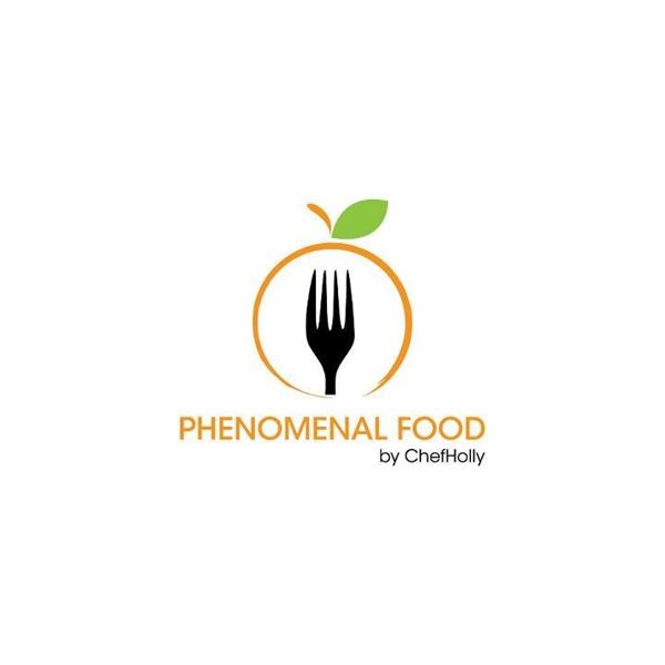 Phenomenal Food by Chef Holly