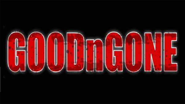 Goodngone