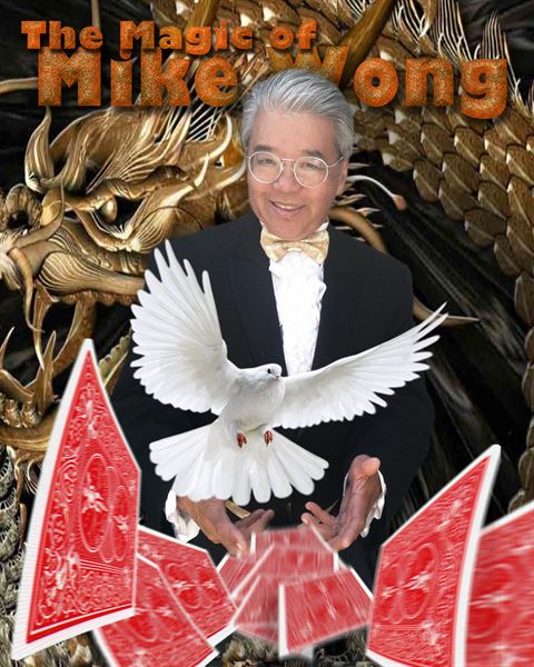 The Magic of Mike Wong