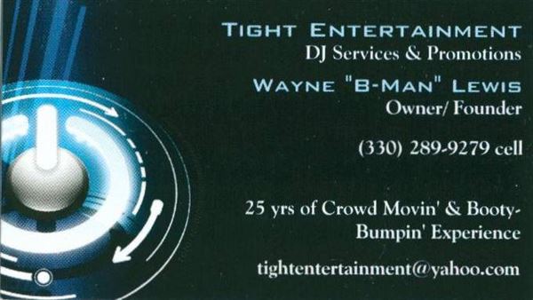 Tight Entertainment / BMan The D.J.