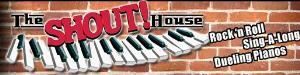 The Shout! House - Rock 'N Roll Dueling Pianos