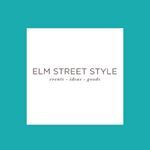 Elm Street Style - Events, Ideas, Goods