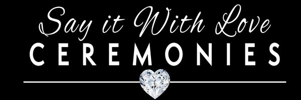 Say It With Love Ceremonies