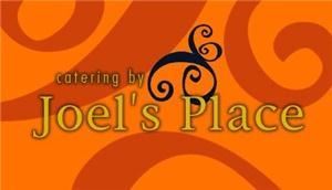 Catering By Joel's Place