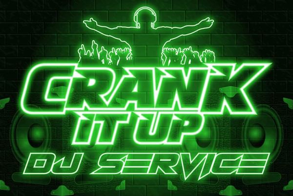 Crank It Up Dj Service