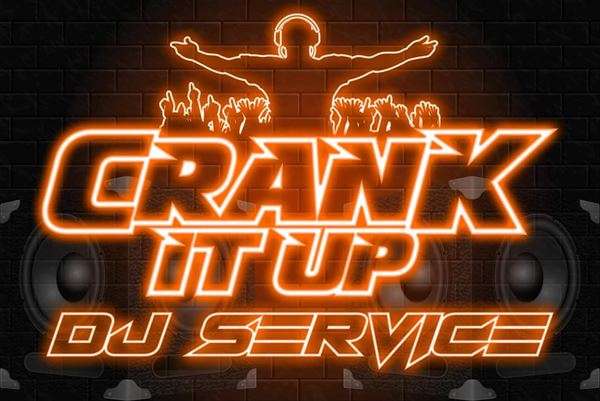 Crank It Up Dj Service