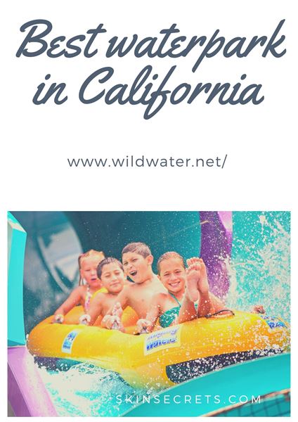 best waterpark in california