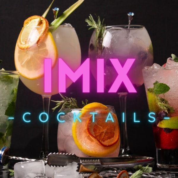 IMIX Cocktails