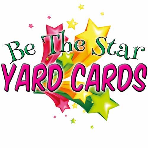 Be The Star Yard Cards