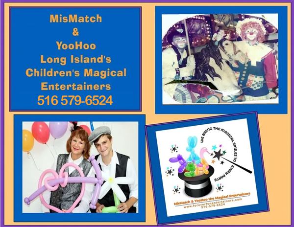 MisMatch & YooHoo Long Island's childrden's  Entertainers