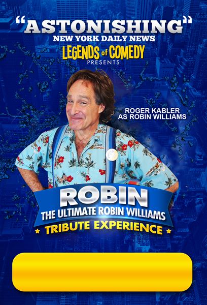 Legends of Comedy LLC/ Ultimate Robin Williams Tribute Experience