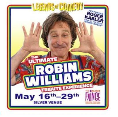 Legends of Comedy LLC/ Ultimate Robin Williams Tribute Experience