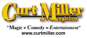 Curt Miller - Magician & Comedian