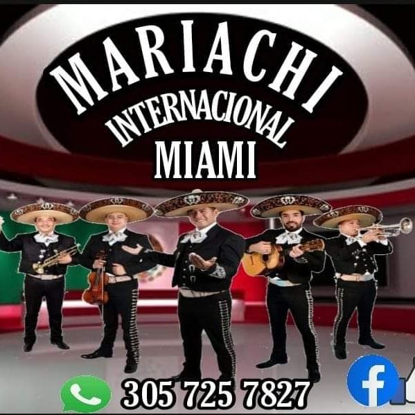 MARIACHIS IN MIAMI. MARIACHI INTERNACIONAL