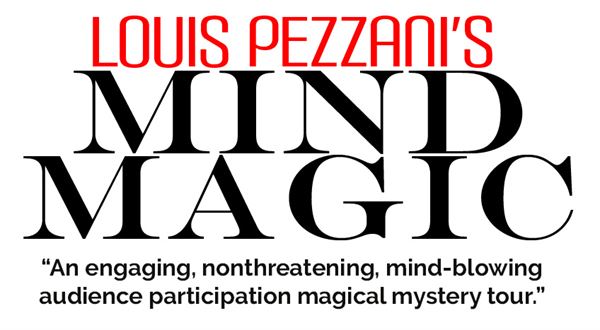 The MIND MAGIC! of Louis Pezzani