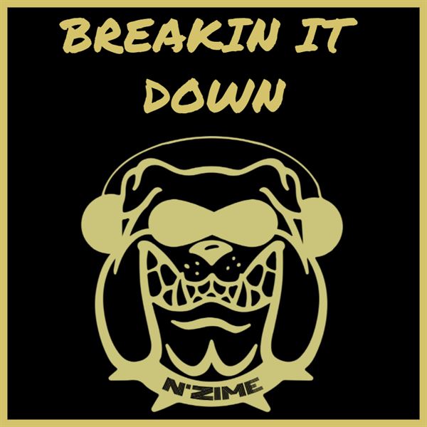 Break It Down Entertainment presents DJ N'Zime