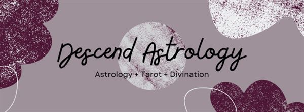 Descend Astrology + Tarot