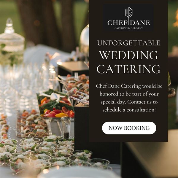 Chef Dane Catering and Delivery