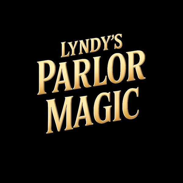 Lyndy's Parlor Magic