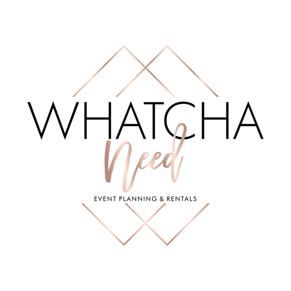 Whatcha Need Planning