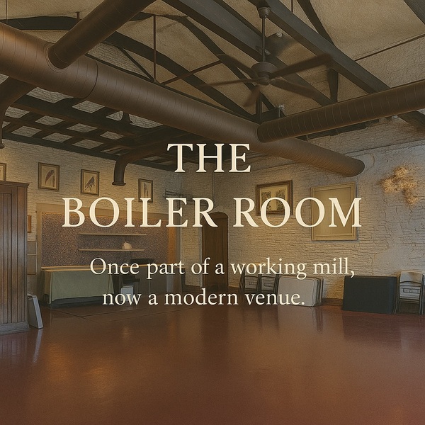 The Boiler Room at Cutler Mill
