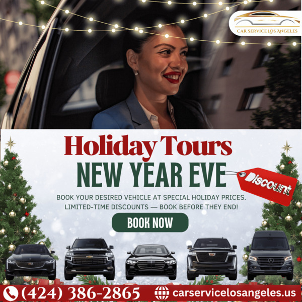 Chauffeur Service in LA for Holiday Tours or New Years Eve