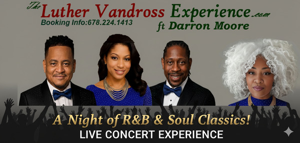 The Luther Vandross Experience ft Darron Moore