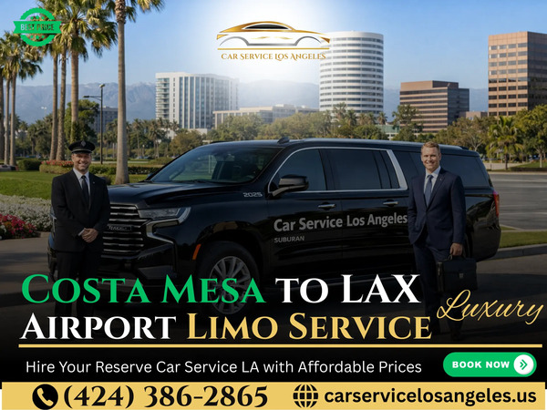 Costa Mesa to LAX Airport Limo Service