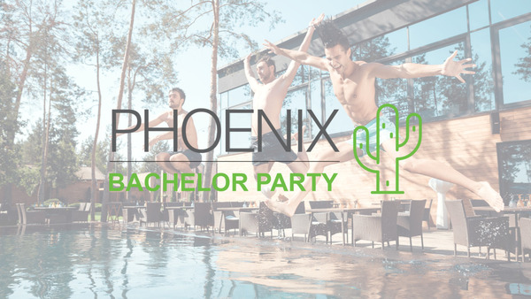 Phoenix Bachelor Party