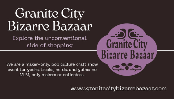 Granite City Bizarre Bazaar