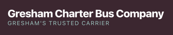 Gresham Charter Bus Company