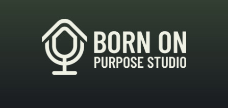 Born On Purpose Studio