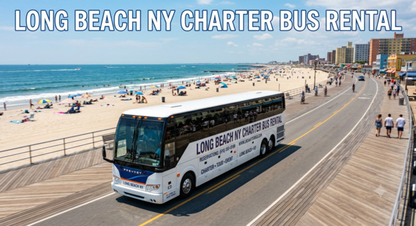 Charter Bus Rental in Long Beach NY