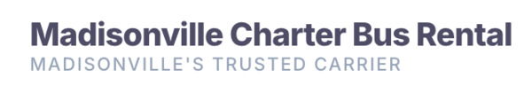 Madisonville Charter Bus Rental