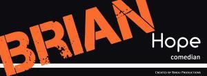 Brian Hope Comedy